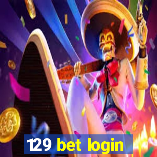 129 bet login